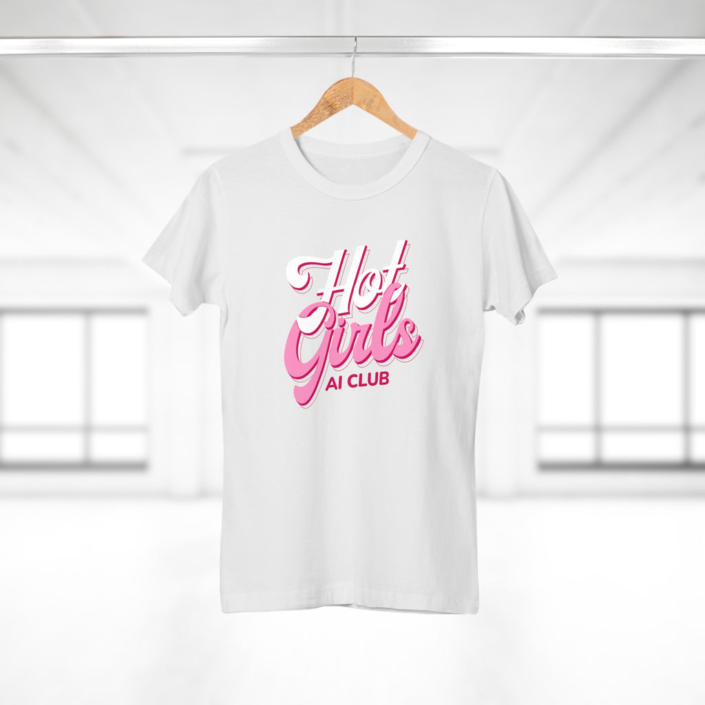 Hot Girls AI Club T-Shirt