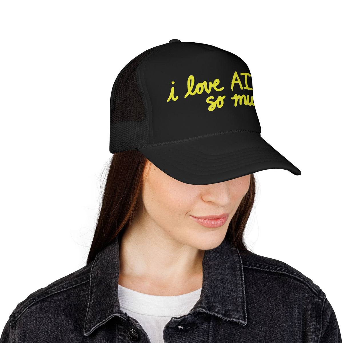I LOVE AI SO MUCH Foam Trucker Hat