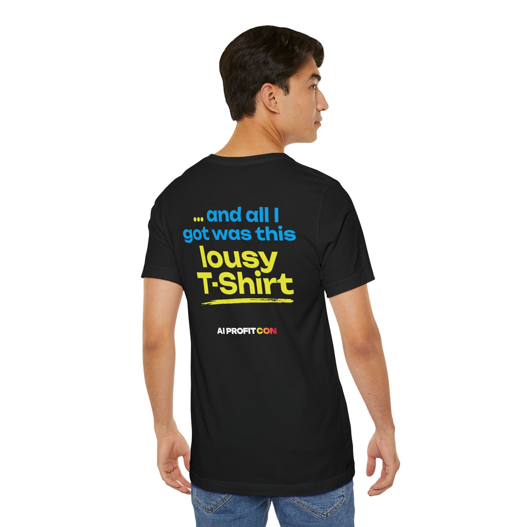 AIPC Tee for All: Automated My Job, Lousy Shirt