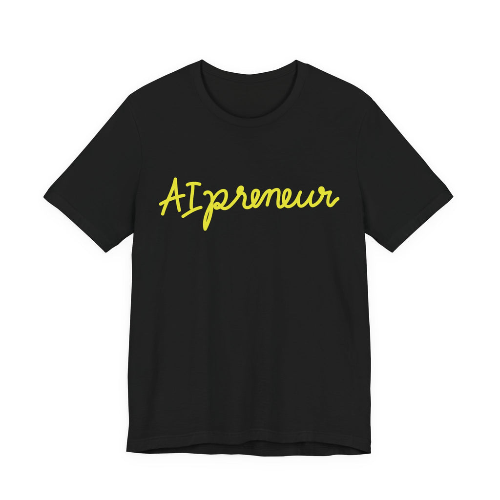 AIpreneur | Unisex Jersey Short Sleeve Tee by Hot Girls AI Club