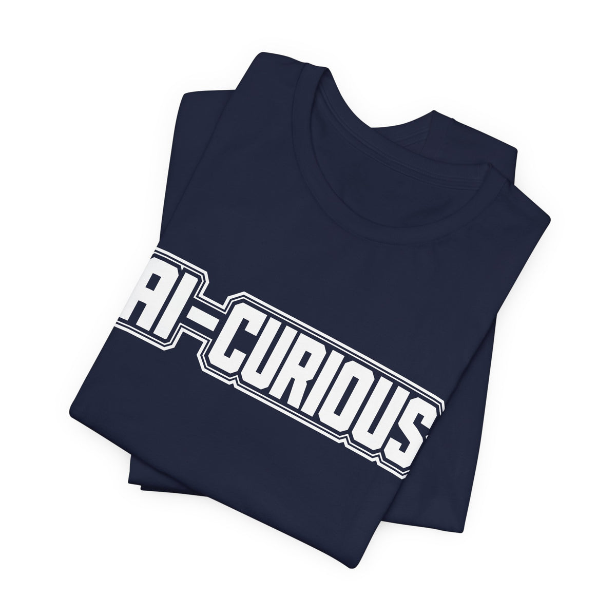 AI-Curious | Unisex Jersey Short Sleeve Tee by Hot Girls AI Club
