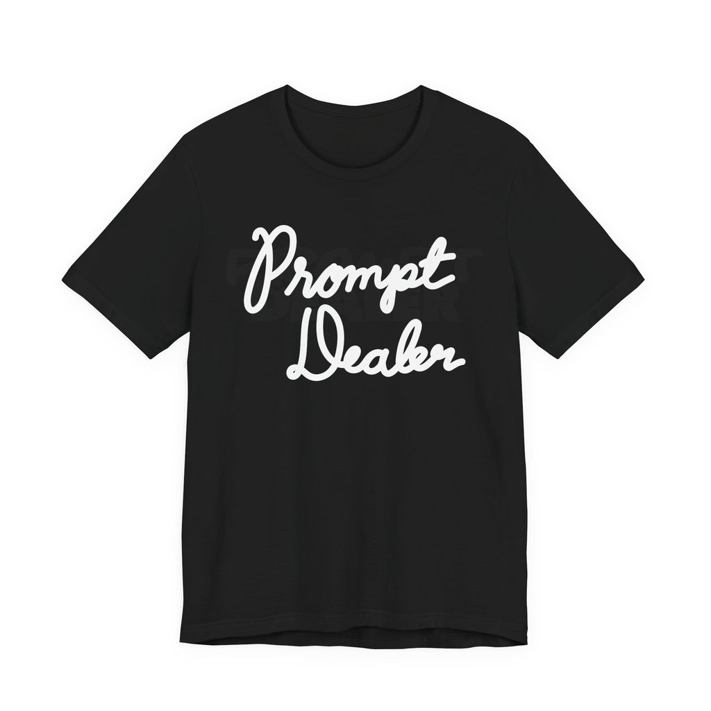 Prompt Dealer V1.0 | Unisex Jersey Short Sleeve Tee