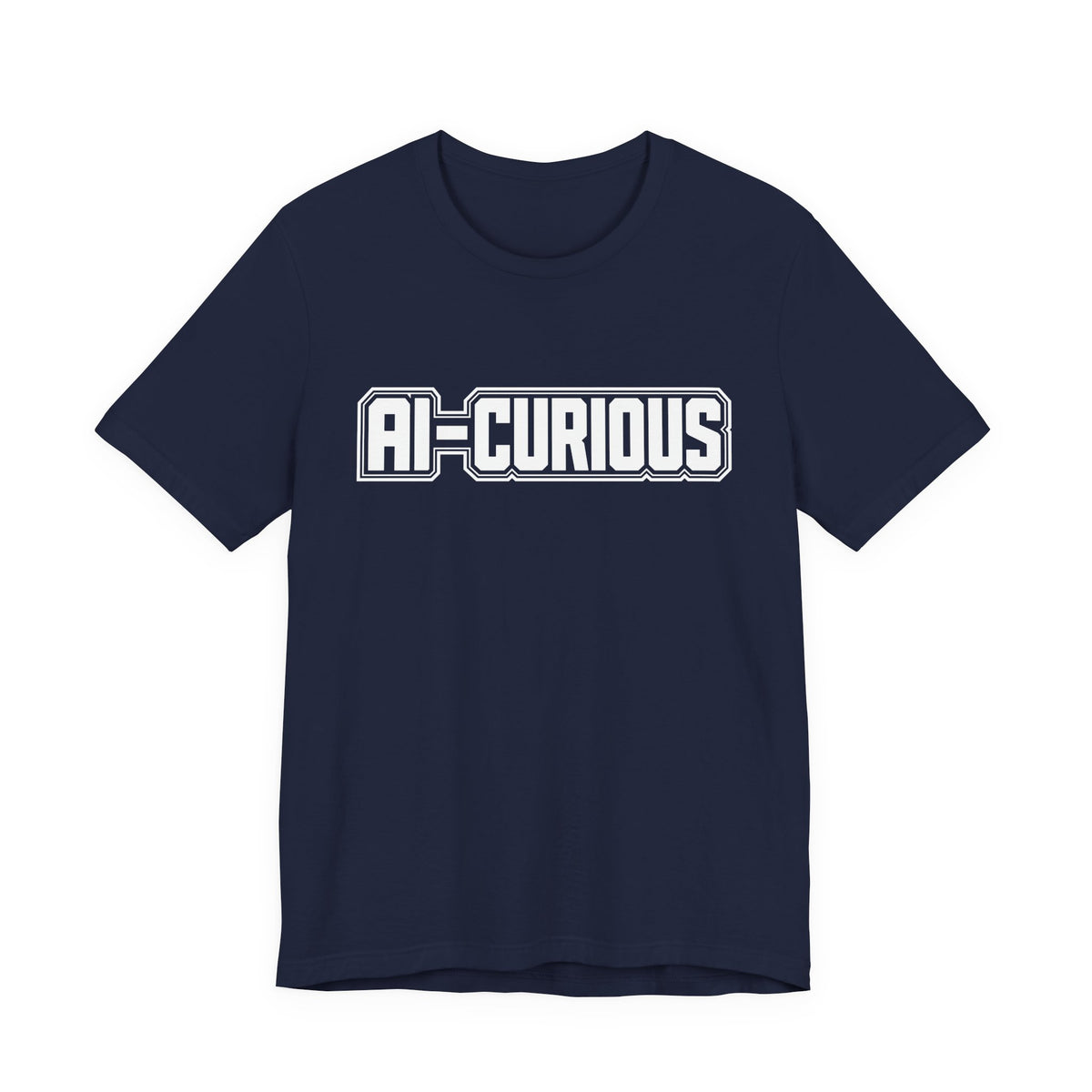 AI-Curious | Unisex Jersey Short Sleeve Tee by Hot Girls AI Club