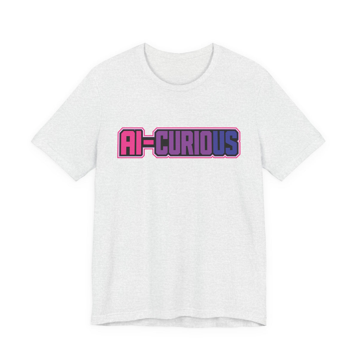 AI-Curious | Unisex Jersey Short Sleeve Tee by Hot Girls AI Club