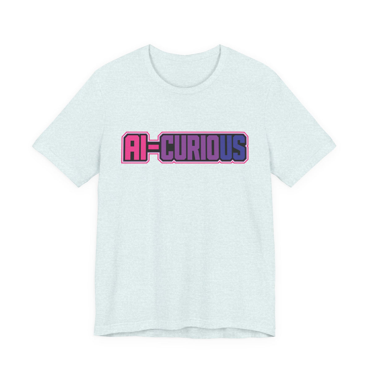 AI-Curious | Unisex Jersey Short Sleeve Tee by Hot Girls AI Club
