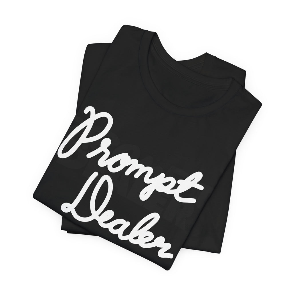 Prompt Dealer V1.0 | Unisex Jersey Short Sleeve Tee