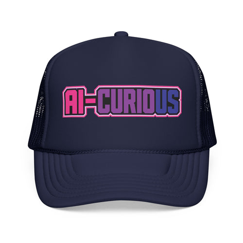 AI-CURIOUS Foam Trucker Hat